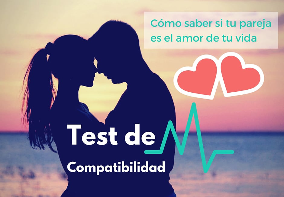 Con este test de compatibilidad podrás averiguar si sois la pareja perfecta o no