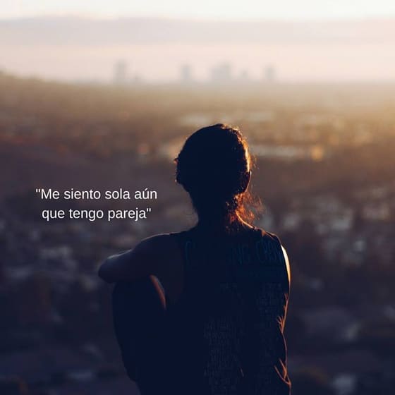 Aún que estamos en pareja podemos sentirnos solos y sin amor